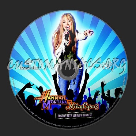 Hannah Montana and Miley Cyrus Best of Both Worlds Concert dvd label