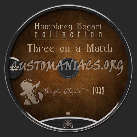 Bogart Collection 08 - Three on a Match dvd label