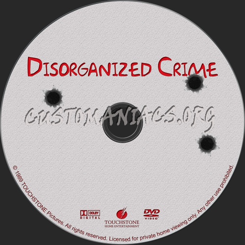 Disorganized Crime dvd label