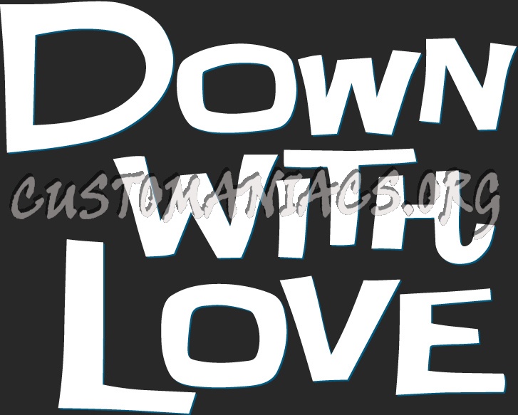 Down With Love 