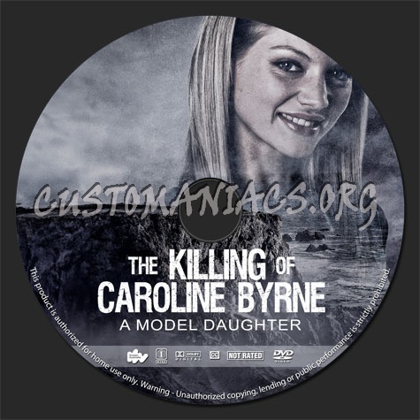 A Model Daughter: The Killing of Caroline Byrne dvd label