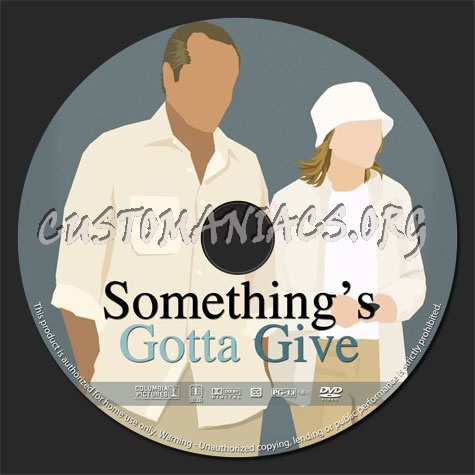 Somethings Gotta Give (2003) dvd label