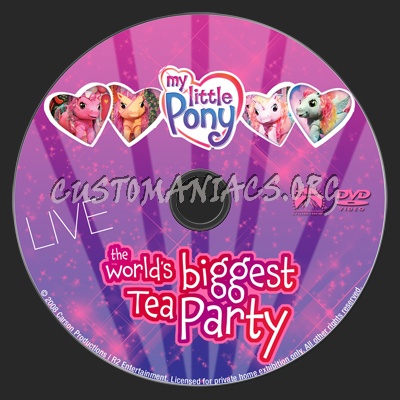 My Little Pony Live! The World's Biggest Tea Party dvd label