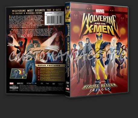 Wolverine and the X-Men Heroes Return Trilogy Volume 1 dvd cover