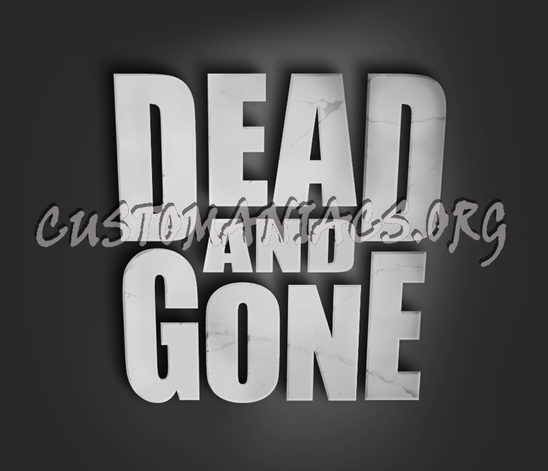 Dead and Gone 