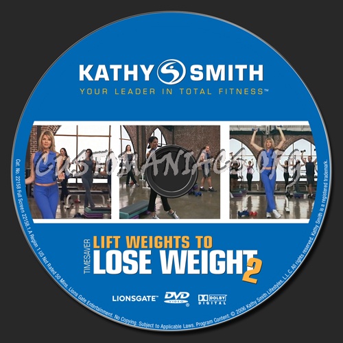 Kathy Smith Lift Weights to Lose Weights 2 dvd label