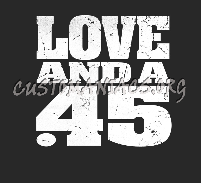 Love and a .45 