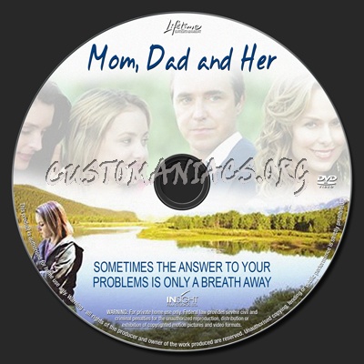 Mom, Dad and Her dvd label