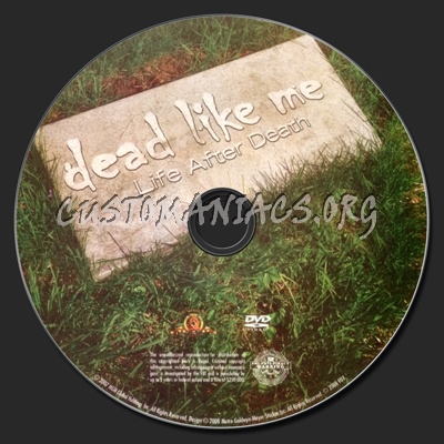 Dead Like Me: Life After Death dvd label