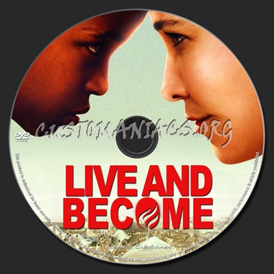 Live and Become dvd label