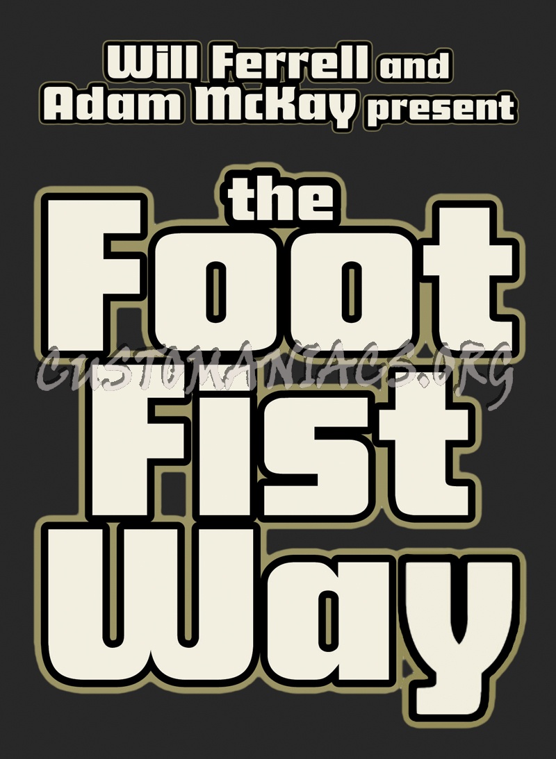 The Foot Fist Way 