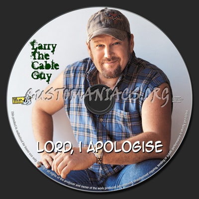 Larry the cable guy lord i apologise dvd label