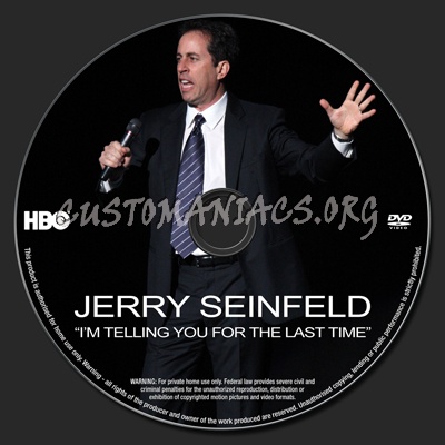 Jerry Seinfeld I'm Telling You For The Last Time dvd label