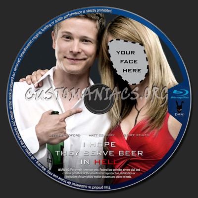 I Hope They Serve Beer in Hell blu-ray label