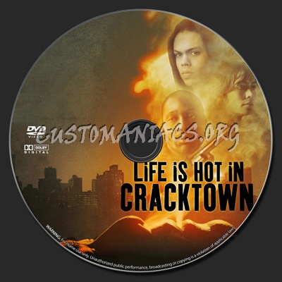 Life is Hot in Cracktown dvd label