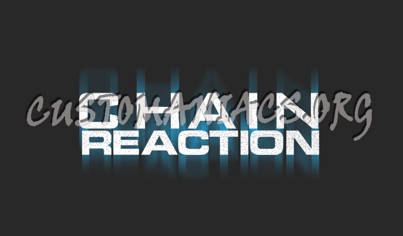 Chain Reaction 