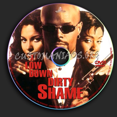 A Low Down Dirty Shame dvd label