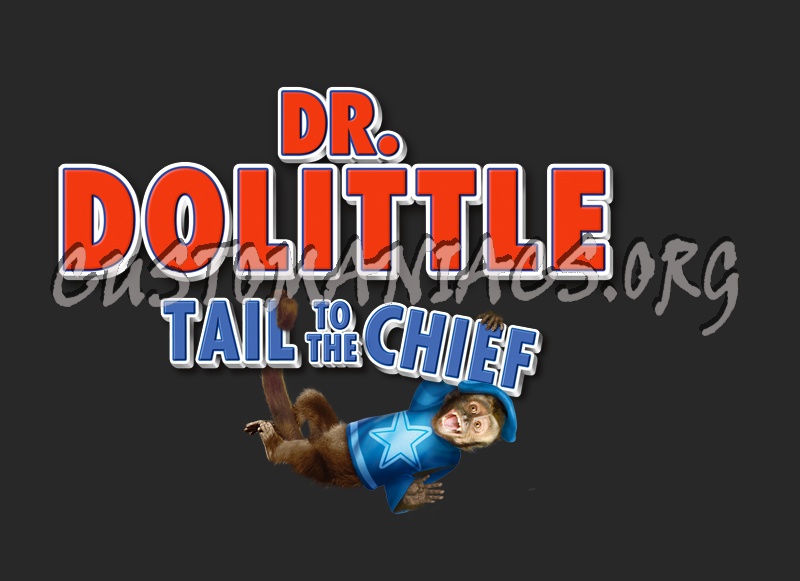 Dr. Dolittle Tail to the Chief 