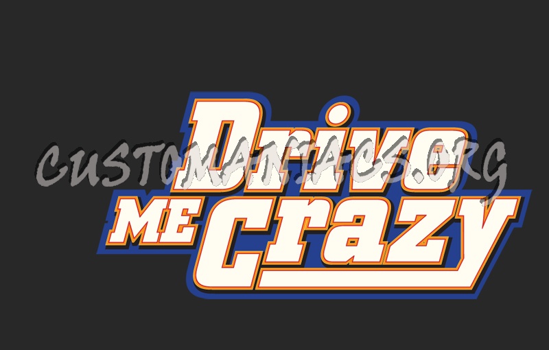 Drive Me Crazy 