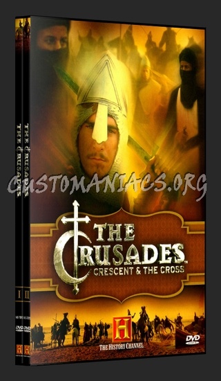 The Crusades, Crescent & the Cross 