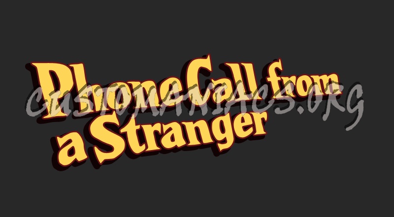 Phone Call from a Stranger 