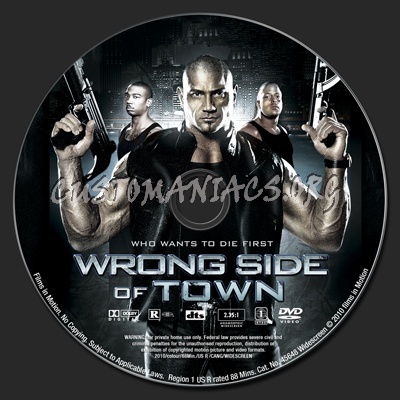 Wrong Side of Town dvd label