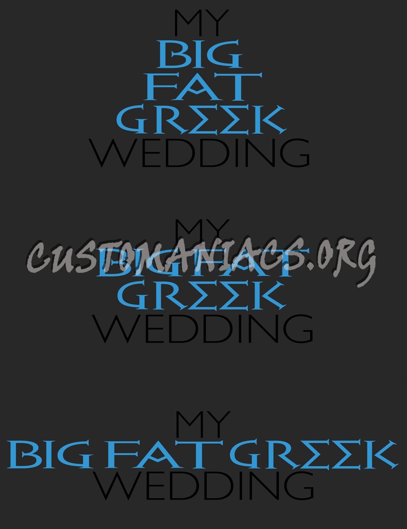 My Big Fat Greek Wedding 