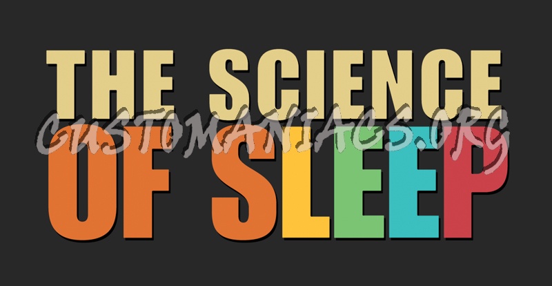 The Science of Sleep 