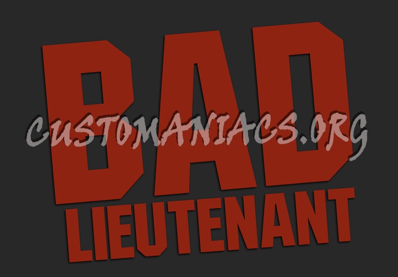 Bad Lieutenant 