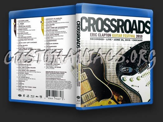 Crossroads - Eric Clapton Guitar Festival 2010 blu-ray cover