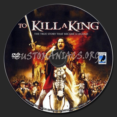 To Kill a King dvd label