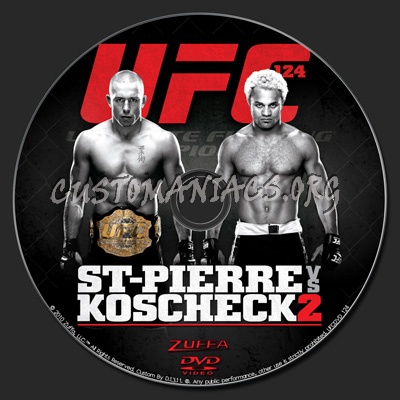 UFC 124 St-Piierre vs. Koscheck 2 dvd label