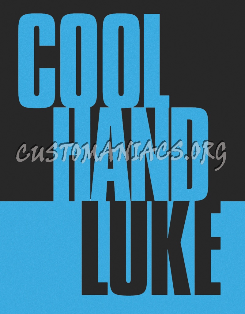 Cool Hand Luke 