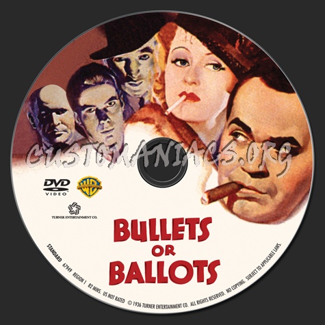 Bullets or Ballots dvd label