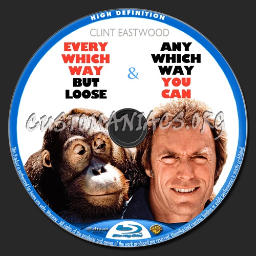 Every Which Way But Loose / Any Which Way You Can blu-ray label - DVD ...