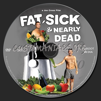 Fat, Sick & Nearly Dead dvd label