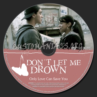 Don't Let Me Drown dvd label