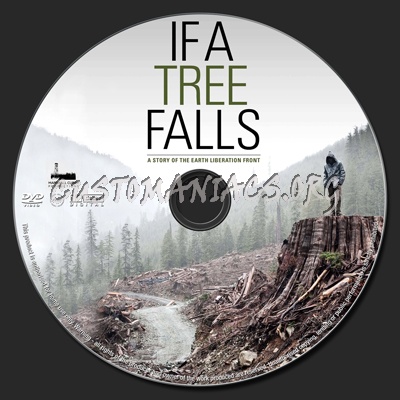 If a Tree Falls A Story of the Earth Liberation Front dvd label