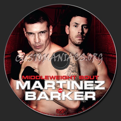 Martinez vs Barker dvd label