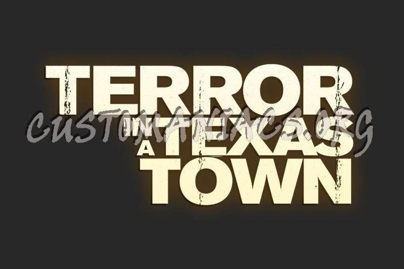 Terror in a Texas Town 