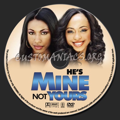 He's Mine Not Yours dvd label