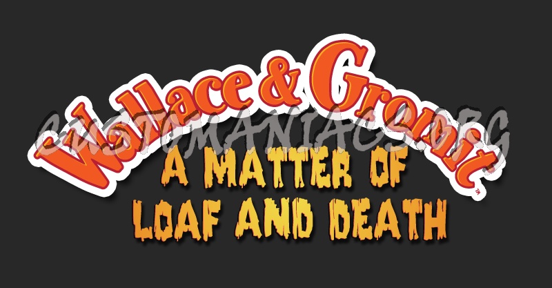 Wallace & Gromit A Matter of Loaf and Death 