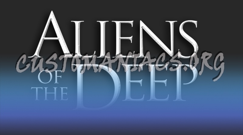 Aliens of the Deep 