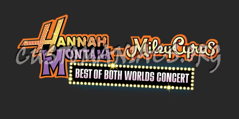 Hanna Montana and Miley Cyrus Best of Both Worlds Concert 