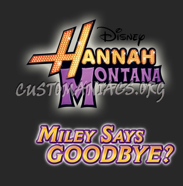 Hannah Montana Miley Says Goodbye 