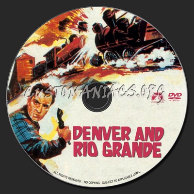 Denver And Rio Grande dvd label