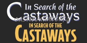 In Search of the Castaways 