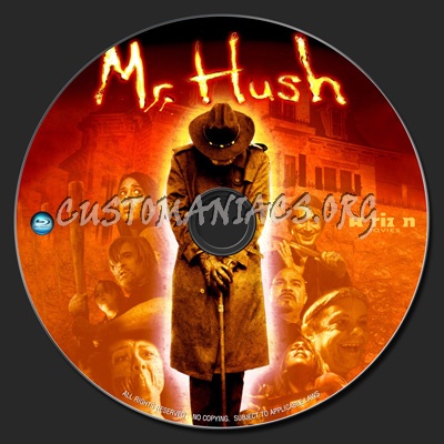 Mr. Hush (2010) blu-ray label