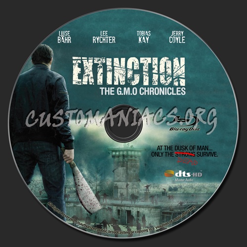 Extinction: The G.M.O. Chronicles blu-ray label