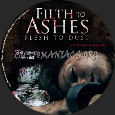 Filth to Ashes Flesh to Dust dvd label